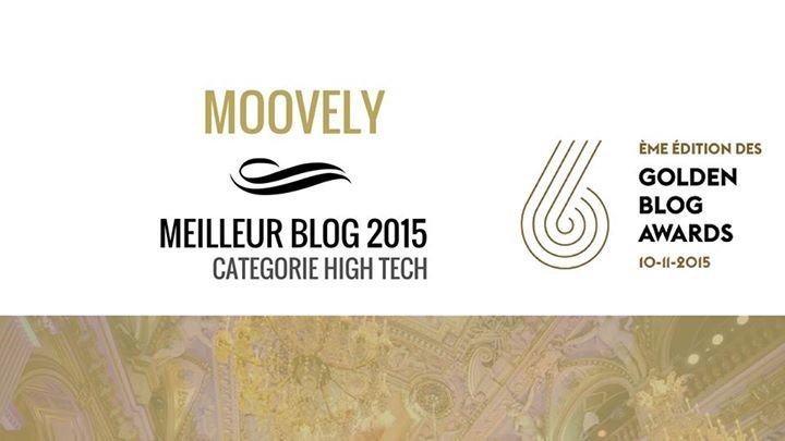 goldenblogparis's tweet image. @Moovely élu meilleur blog #hightech 📲 #gba6 #GoldenBlogAwards
