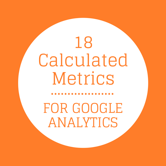 googleanalytics's tweet photo. Some great ideas to get started using Calculated Metrics from @LovesData: https://t.co/fmeBu5X6Dn https://t.co/O3YwGp1jez