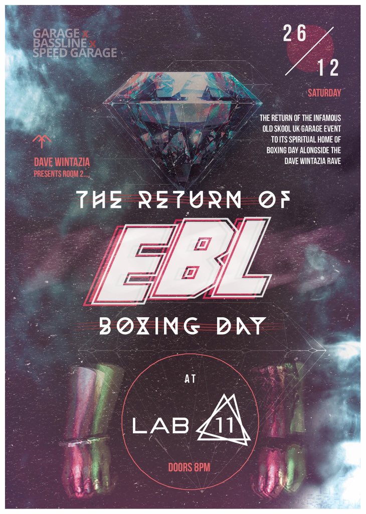EBL returns for the infamous Boxing Day rave at @Lab11venue 🔥🔥🔥 #RT