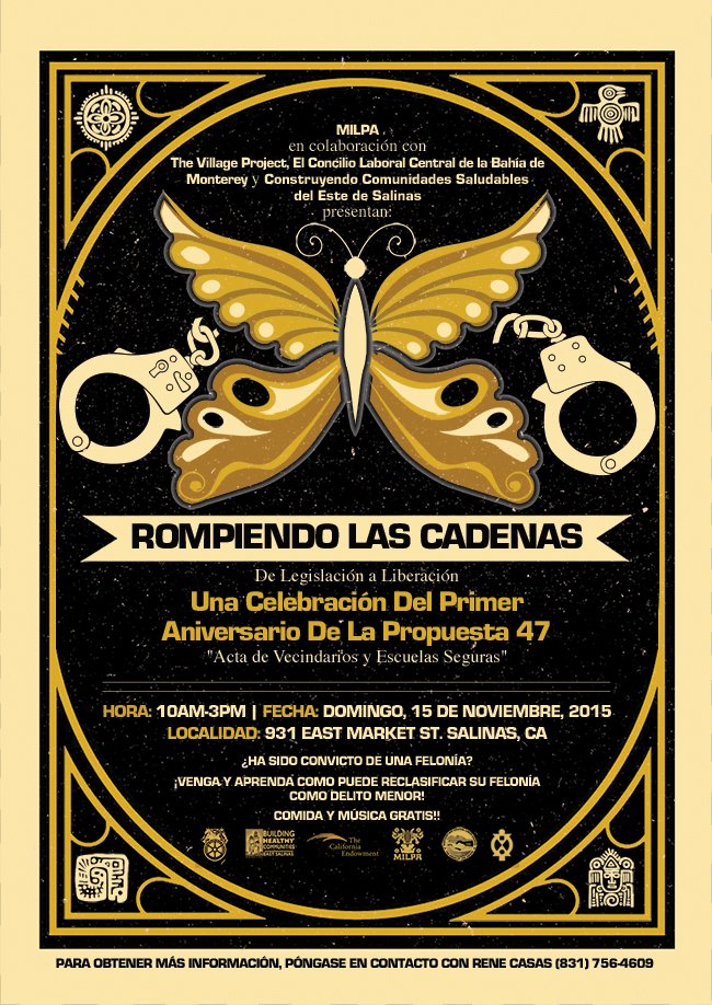 De Legislación a Liberación: ¡Celebre el primer aniversario de la #Prop47 el 15 de noviembre de 10-3 en Salinas!