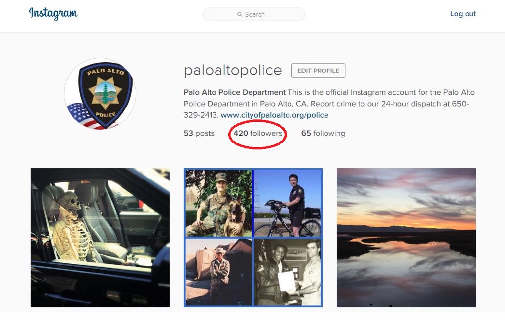 Palo Alto Police on Twitter: "We've got #420 Instagram followers, an  all-time high. Cue #weed jokes &amp; give us a follow:  https://t.co/YwIqT1Qutx. https://t.co/HxJ71gS9TU" / Twitter
