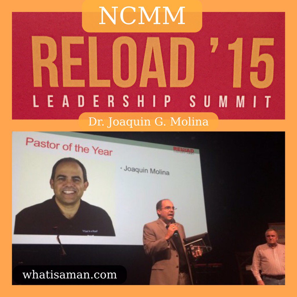 JoaquinGMolina's tweet image. World Changer: 2015 NCMM, RELOAD LEADERSHIP SUMMIT-Pastor of the Year- Dr. Joaquin G. Molina, GLORY TO GOD #2Cor2:14