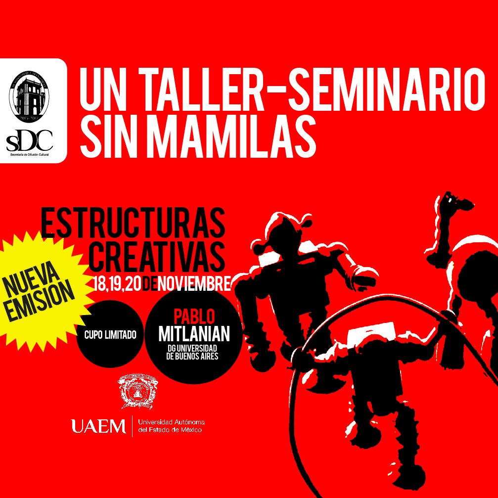 EditorialUAEMEX's tweet image. Si no pudiste tomarlo anteriormente, no te lo pierdas... Nuevas fechas para el &quot;Taller de estructuras creativas&quot;