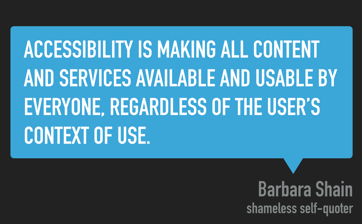 barbarashain's tweet photo. I wrote this definition of #accessibility for a #UX presentation. What do you think? #a11y #uxresearch https://t.co/FSQ7N9K9WN