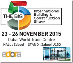 Edora_Global's tweet image. In 23-26 November 2015, we are taking place at the 'Dubai Big 5 International Building &amp;amp; Construction Show'..