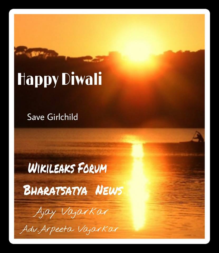 BharatSatyaNews's tweet photo. @wikileaks_forum #happydiwali #india #mumbai #FestivalofLights #HappyDeepavali #happy #savegirl #DrugsFreeIndia #rt https://t.co/e6C6scawIB