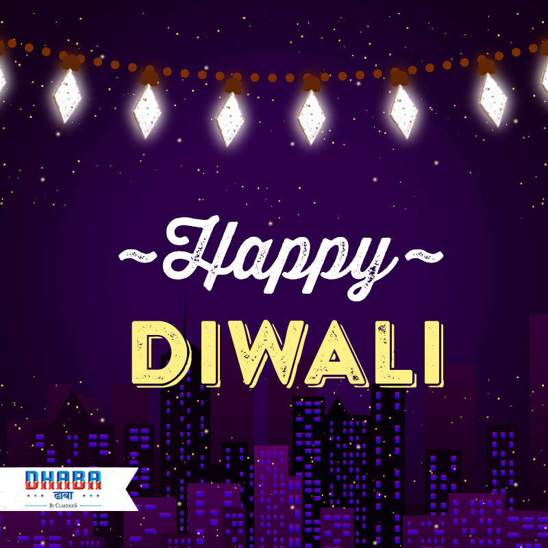 A very happy, safe and green Diwali to all from #DhabaByClaridges !