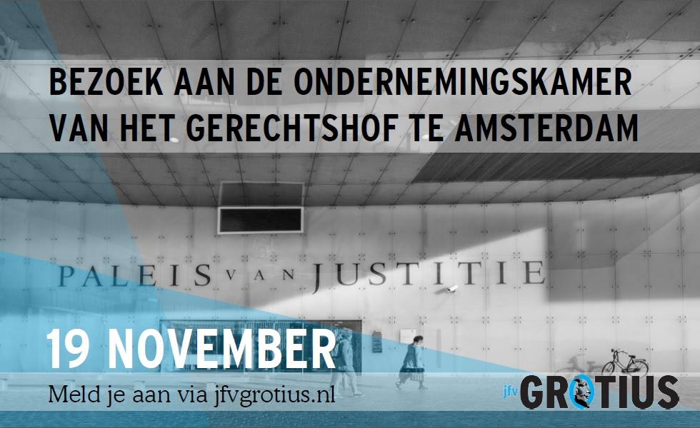 Interesse in het ondernemingsrecht en/of een interessante rechtszaak bijwonen? Ga dan mee!