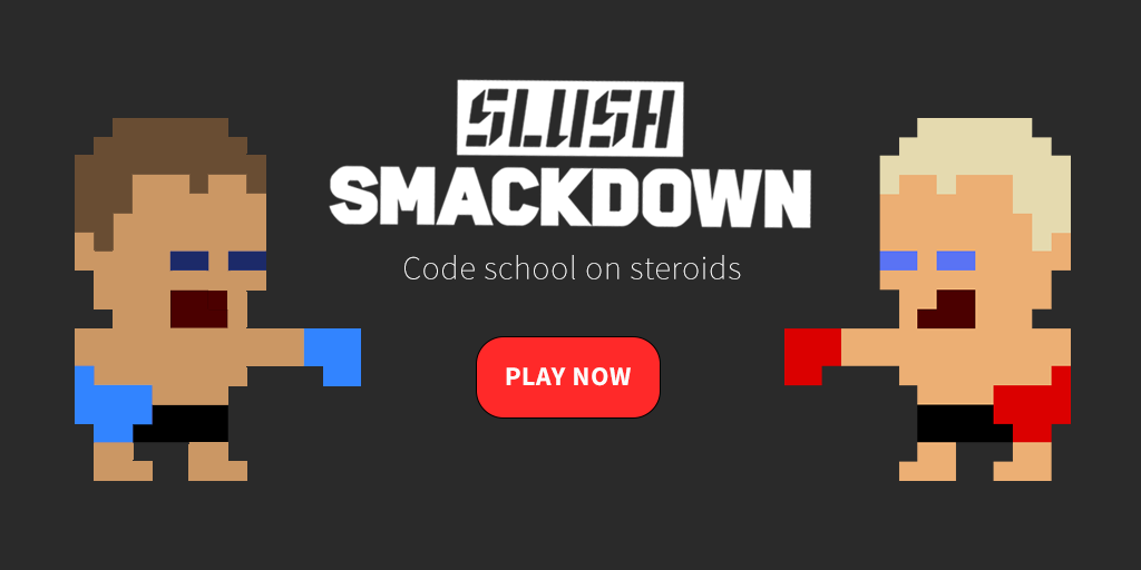 slushsmackdown's tweet image. Learn to code by challenging friends in Slush Smackdown, slushsmackdown.com @supercellgames #coding #slush15