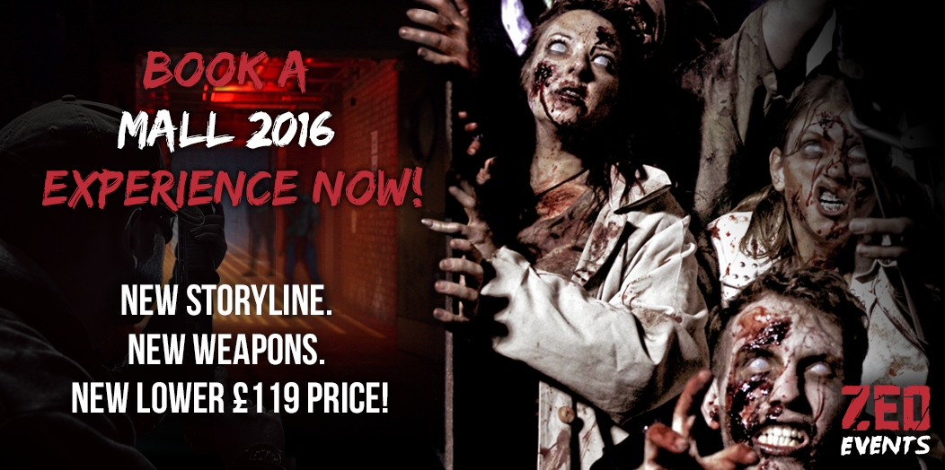 ZedZombieEvents's tweet photo. NEW weapons. NEW storyline. NEW Β£119 price!
Book a 2016 Mall #ZEDEvent now! Click HERE: https://t.co/nOiX6vS57i https://t.co/ZtSQzaen8m