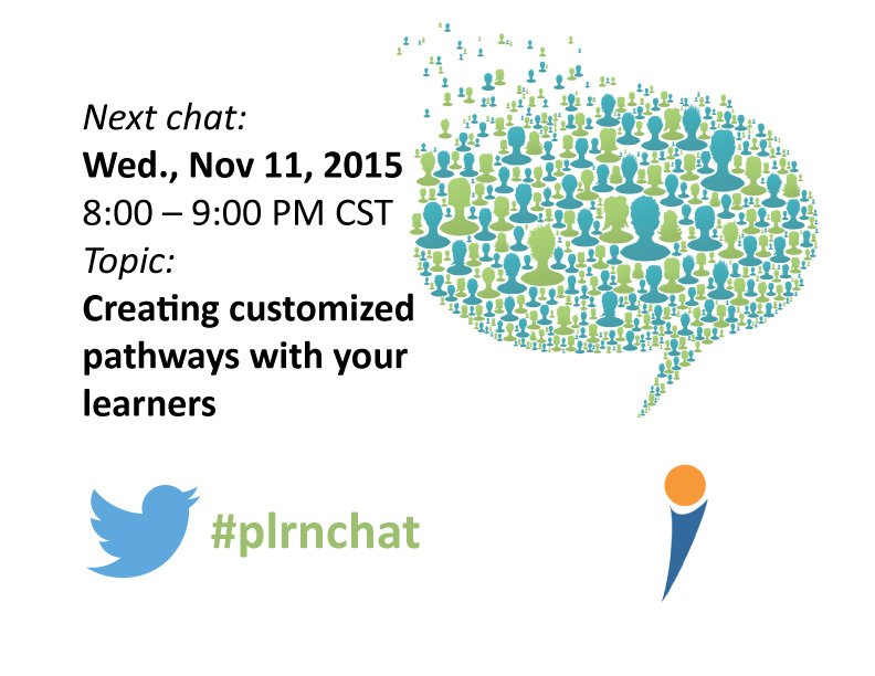Set your alarm for 8 PM CST tonight! Join #plrnchat to share insights on creating customized paths w/ learners.