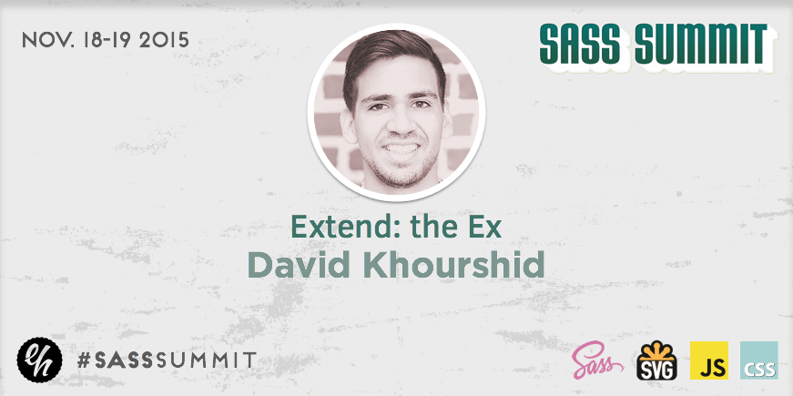e4h's tweet image. see @davidkpiano present "Extend: the Ex" at virtual conf, Sass Summit (Nov. 18-19) sasssummit.com #SassCSS