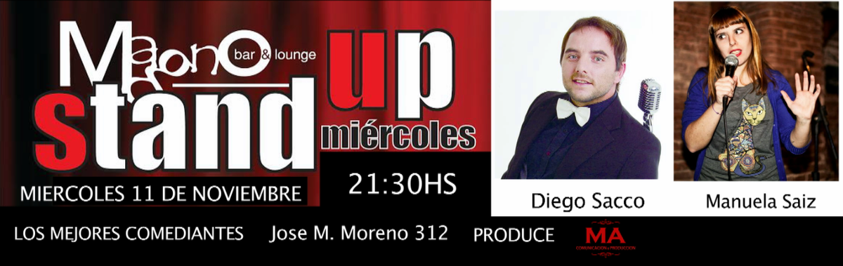 #MAStandup en Espacio Magno
HOY 21.30hs - Diego Sacco - Manuela Saiz
<a href="/soydiegosacco/">Diego sacco</a> <a href="/SaizManuela/">Manuela Saiz</a> @AssadourianMari