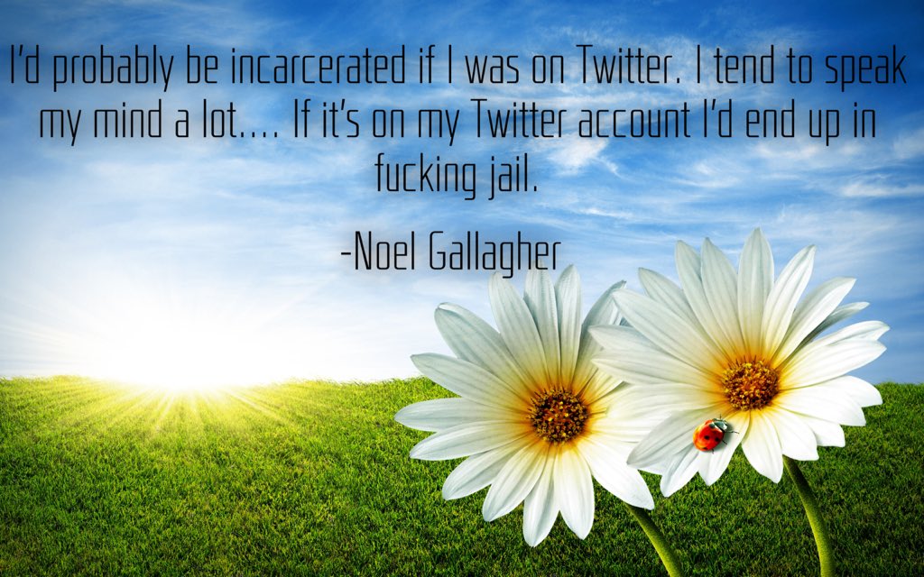 Noel_G_Inspires's tweet photo. I'd probably be incarcerated if I was on Twitter... https://t.co/dLIfTCiHPu
