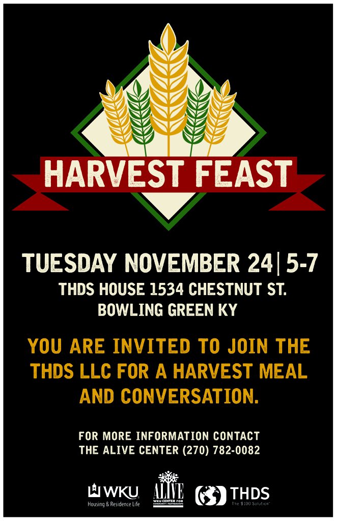 THDSH_WKU's tweet photo. Stuck on campus for Thanksgiving Break? Make plans to attend our Harvest Feast on Nov. 24! https://t.co/NI9d3OoEtx