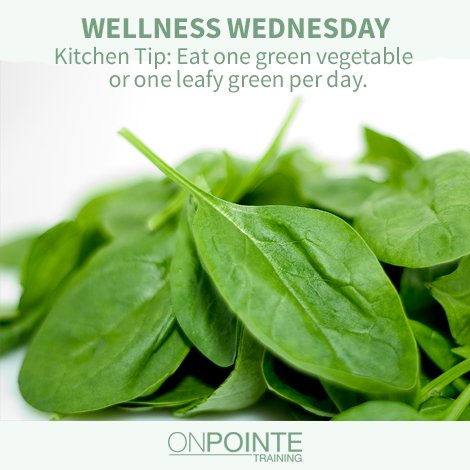 OnPointeSF's tweet photo. Here's a Kitchen Tip: Eat one green vegetable or one leafy green per day
#WellnessWednesday #BuildYourself #eatclean https://t.co/qIqe2kgldM