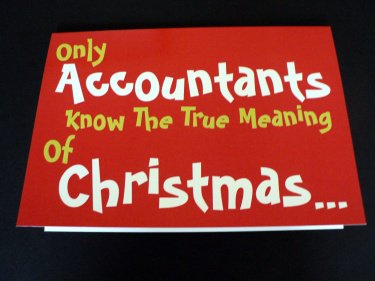 Only #Accountants know the true meaning of #Christmas! Witty #Xmas card. UK delivery only amzn.to/1k7aNHk