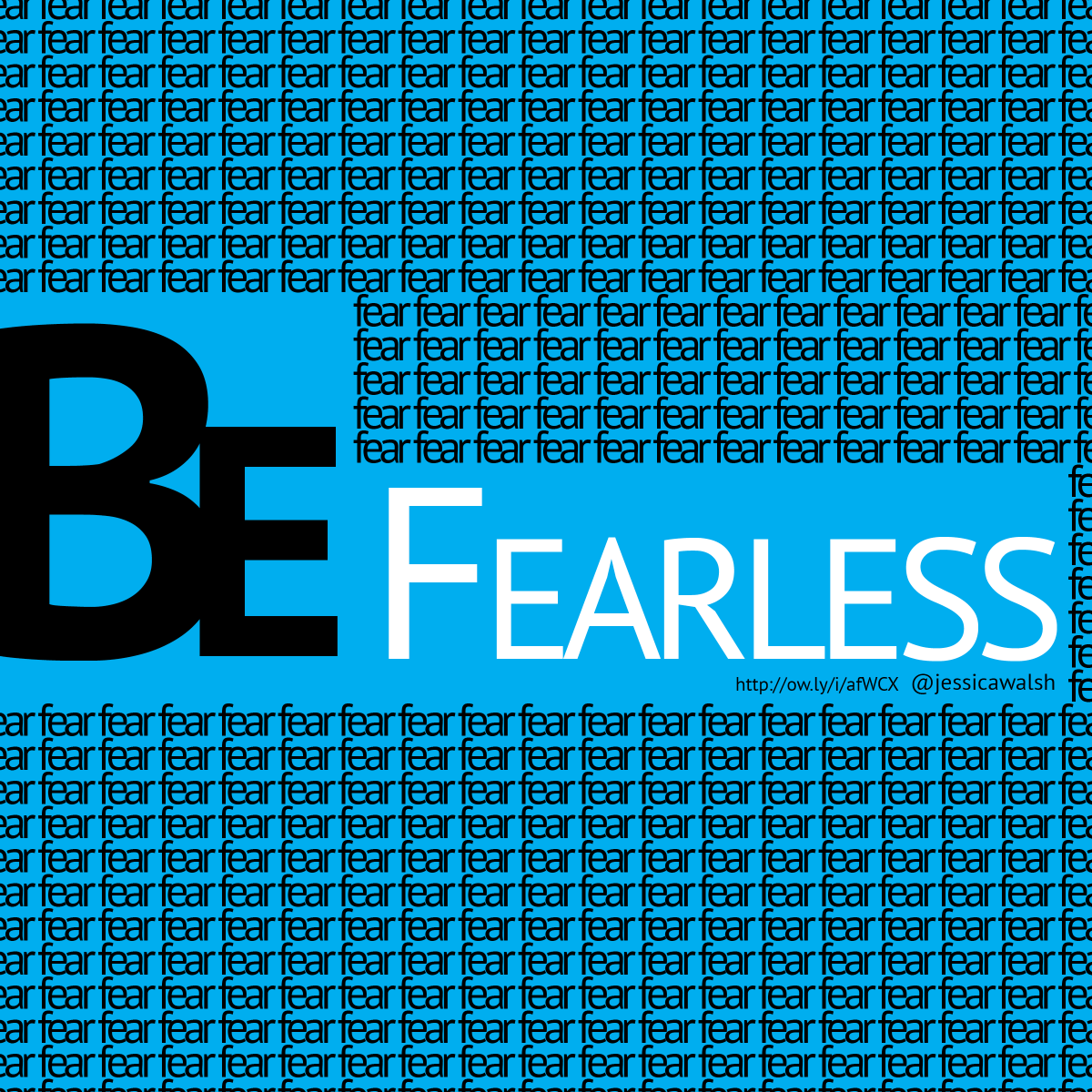 sharmellow's tweet photo. #week4 #DES493 #typeoftheweek #fearless #befearless #deep #design @gillianharvey @jessicawalsh https://t.co/2v1SsZw91y