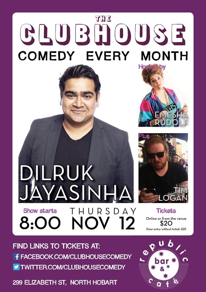 Hobart_Comedy's tweet photo. TONIGHT! Dilruk Jayasinha @ClubhouseComedy https://t.co/kzLnz0V1F6 https://t.co/LRKkEXt71g