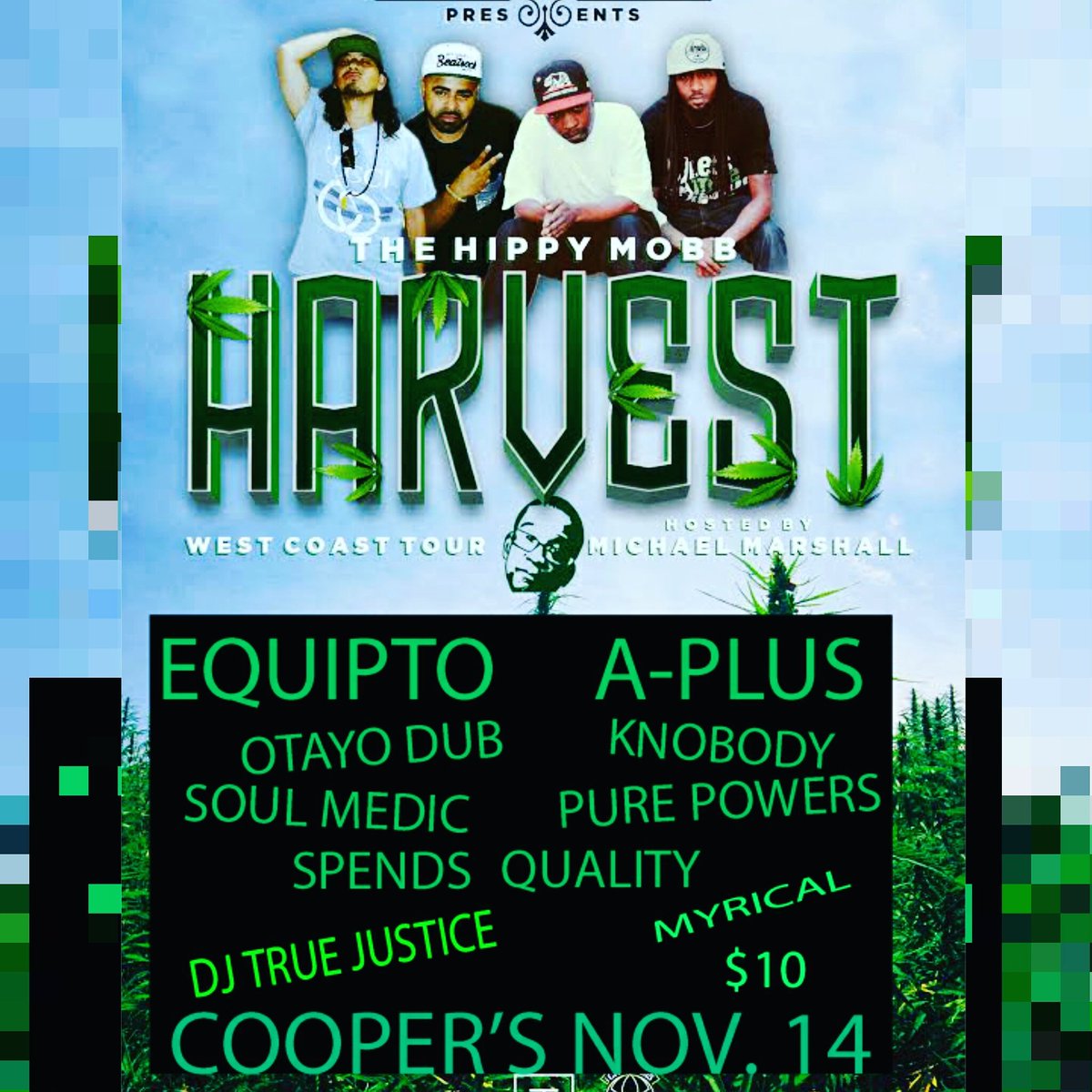 purepowersmusic's tweet image. This Saturday!! @HieroAPLUS @iKnobody @EQUIPTO @djtruejustice @MikeMeezy #OtayoDub @SpendsQuality @Soulmedic1 #LM