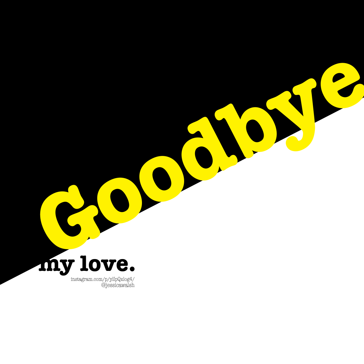 sharmellow's tweet photo. #week5 #DES493 #typeoftheweek #goodbye #lovernomore #deep #suchheartbreak #design @gillianharvey @jessicawalsh https://t.co/kcheRUabeP