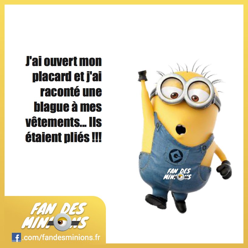 Fan_des_minions's tweet photo. J’ai ouvert mon placard et j’ai raconté une blague à mes vêtements… Ils étaient pliés !!! … https://t.co/8znMSp7qf9 https://t.co/gGFp9KOYKN