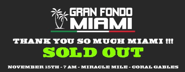 GranFondoMiami's tweet photo. Thank you Miami! #GranFondoMiami 2015 is sold out! Next Sunday, 15th the city will welcome more than 500 bikers! https://t.co/tAOJ05hyCK