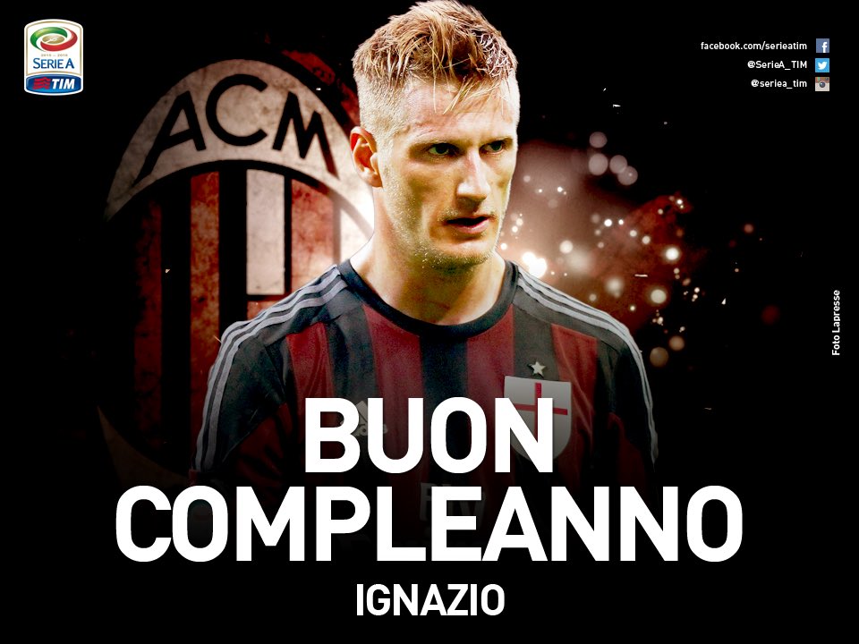 Tanti auguri Ignazio Abate!-Happy birthday, he turns 29 today!   