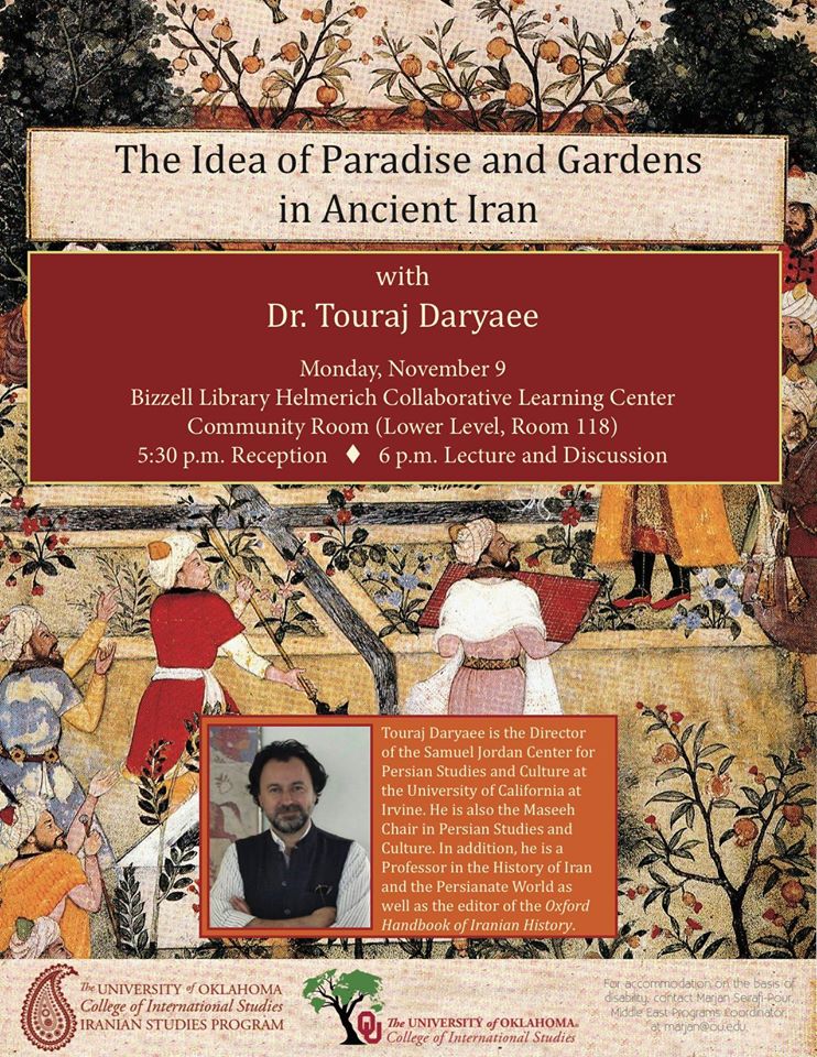 tdaryaee's tweet photo. My talk: paradise and gardens, as a metaphor for the Achaemenid to the Sasanian Empires University of Oklahoma https://t.co/WSd5ujqV4E