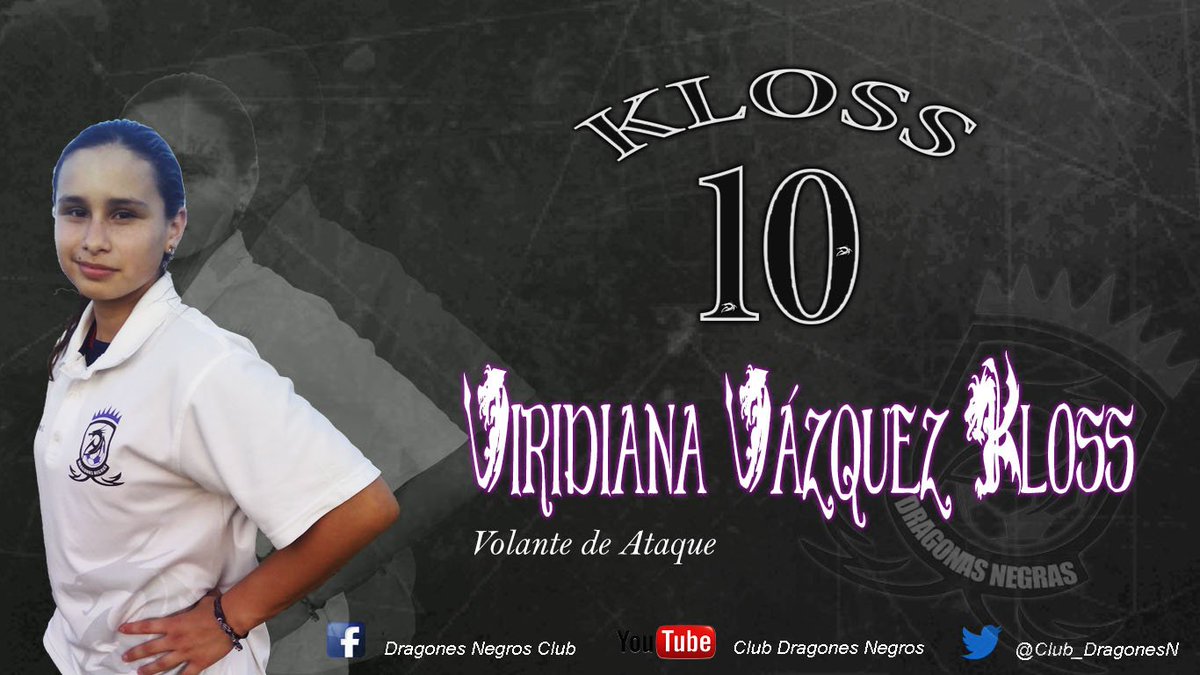 Club_DragonesN's tweet photo. @Viri_vk  Viridiana Vazquez Kloss ... Volante ... #10 ... Bienvenida Dragona https://t.co/EUnvbHoIoj