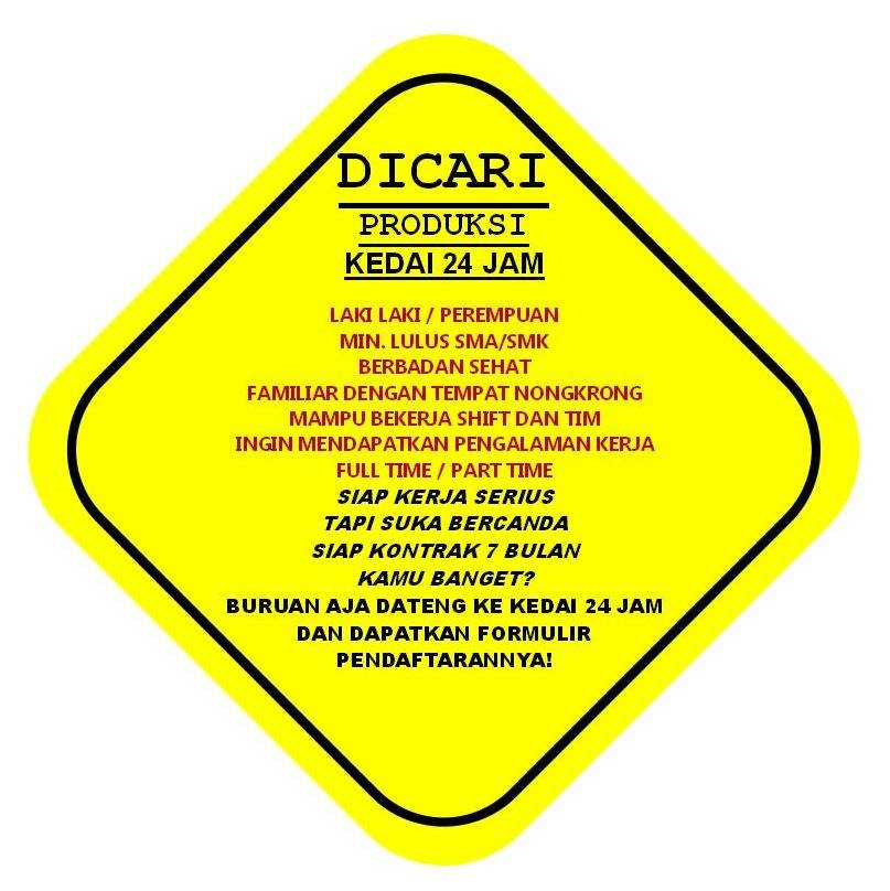 #JOGJAlowker <a href="/JogjaUpdate/">jogjaupdate.com</a> Produksi(Dapur) | Full/Part | Mahasiswa/Umum | NO CV Buy Form | Kedai24Jam