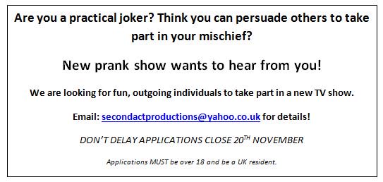 Looking for pranksters in South London to take part in new TV show! DM me or email secondactproductions@yahoo.co.uk