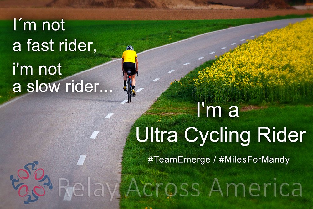 TeamEmerge2016's tweet photo. I´m not a fast rider, i'm not a slow rider. I'm a Ultra Cycling Rider #TeamEmerge #MilesForMandy #RelayAcrossAmerica https://t.co/BHimRBtYuE