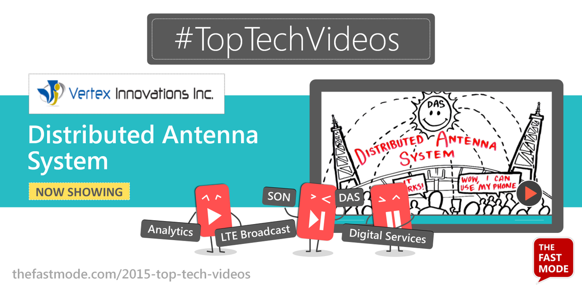 TheFastMode's tweet photo. Revisit of Last Week’s #TopTechVideos @VertexInnovate #DistributedAntennaSystem Watch it https://t.co/2jta5u8Xgw https://t.co/QlC9VHhGLj
