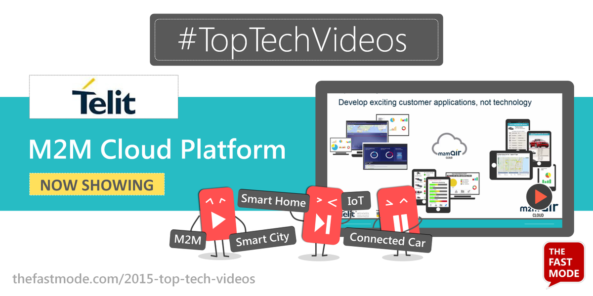 TheFastMode's tweet photo. Revisit of Last Week’s #TopTechVideos @Telit_Corp #M2MCloudPlatform Watch it https://t.co/2jta5u8Xgw https://t.co/67eAwh5kTs