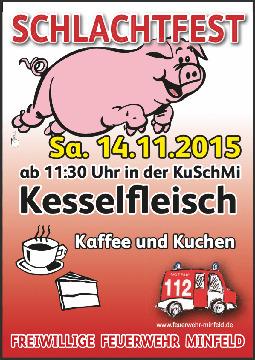 Schlachtfest am 14.11.2015 ab 11:30Uhr in der KuSchMi feuerwehr-minfeld.de/2015/11/12/sch…