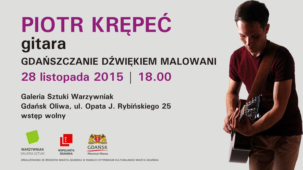 WGdanska's tweet photo. 28 listopada o 18.00 w Galerii Warzywniak koncert Piotra Krępcia! 
Zapraszamy do Oliwy, na Rybińskiego 25
@WGdanska https://t.co/tFiAOQ3E7B