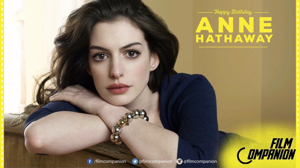 Wishing the flawless and stunning Anne Hathaway a very Happy Birthday! 