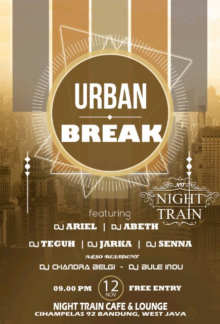 Thursday,12Nov'15 @NTain_Cafe [URBAN BREAK] w dj Ariel,Abeth,Teguh,Jarka,Senna also resident <a href="/ChandraBelgi/">CHANDRA BELGI</a> BuleInou