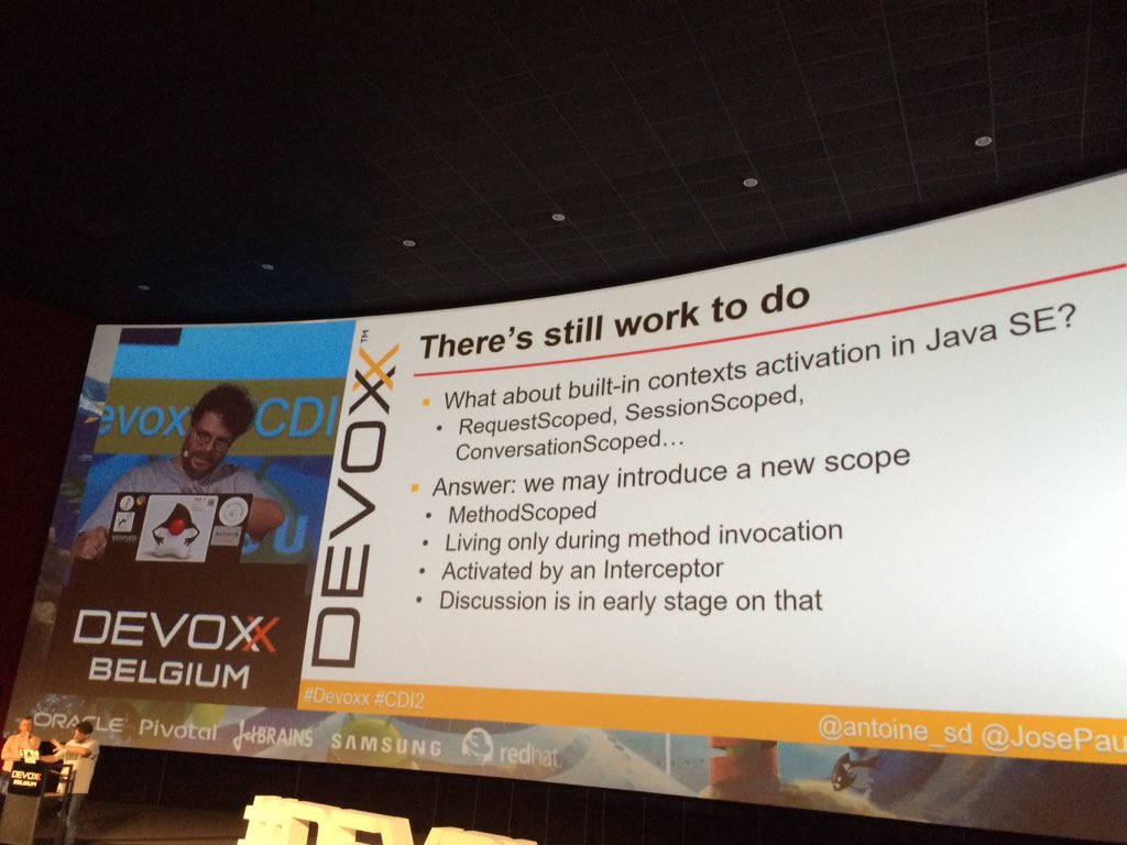 vladopavlov's tweet image. #CDI2 may introduce MethodScoped and &quot;sub-specs&quot; to accommodate #JavaSE usage - @antoine_sd @JosePaumard #Devoxx