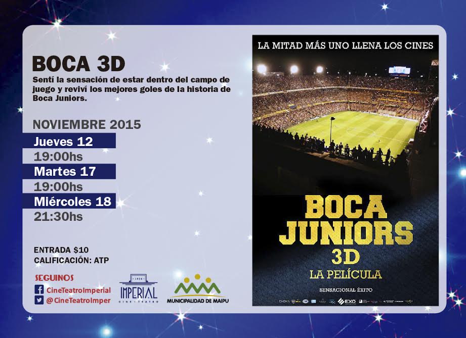 ImperialMaipu's tweet photo. #Boca3D la película que todo hincha de Boca quiere ver. Agendá tu función favorita ¡Entrada $10! https://t.co/zlZnlBhkQb