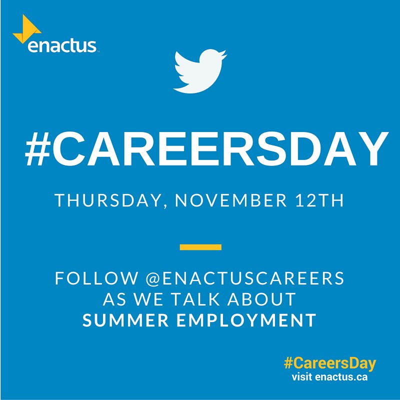 Today is #CareersDay!  Be sure to follow @EnactusCareers for everything you need to know about Summer Employment!