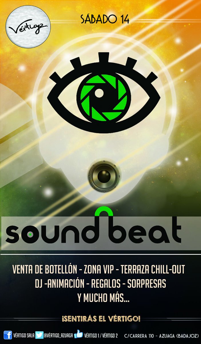 Vertigo_Azuaga's tweet photo. SÁBADO 14 NOVIEMBRE!!!

SIENTE EL VÉRTIGO!!!

SOUNDBEAT!!!

DJ | ANIMACIÓN | REGALOS | CHUPITOS https://t.co/Mtld1pbHXI