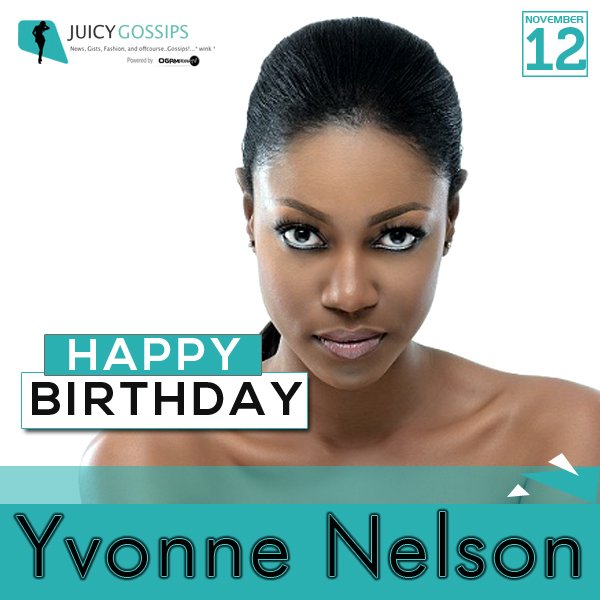 Birthday Shout Out: Happy Birthday To Yvonne Nelson 