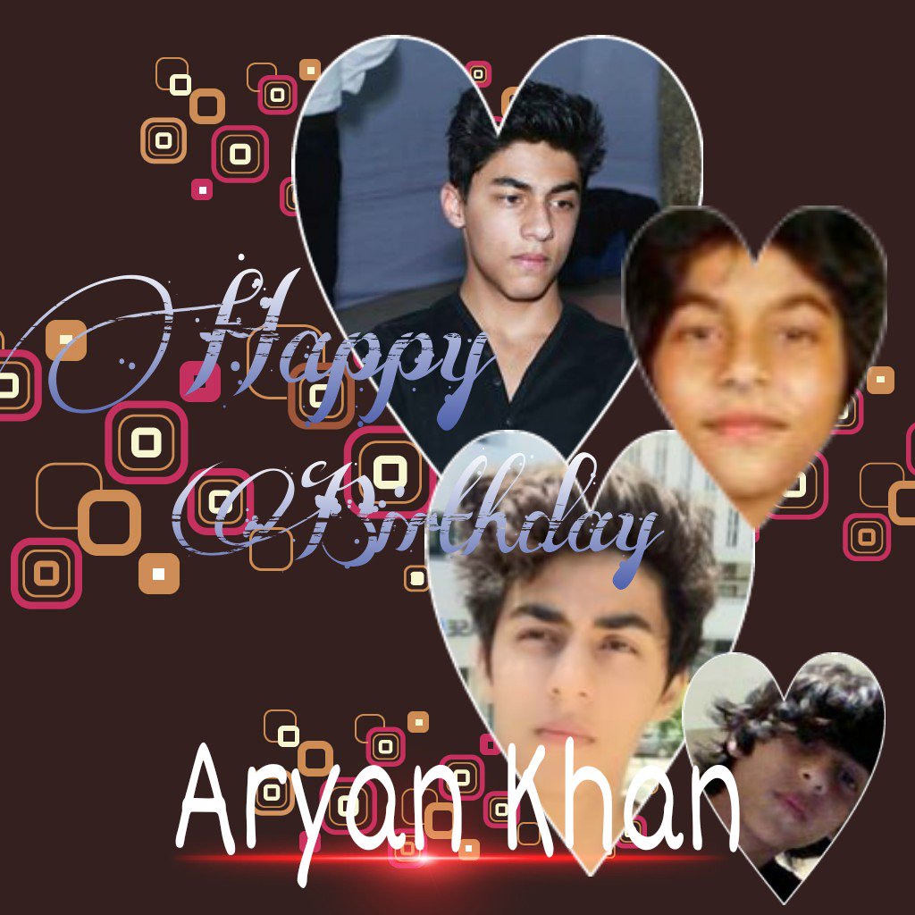 Happy Birthday to Aryan Khan, Wishing you All Happiness...The Best!!!    