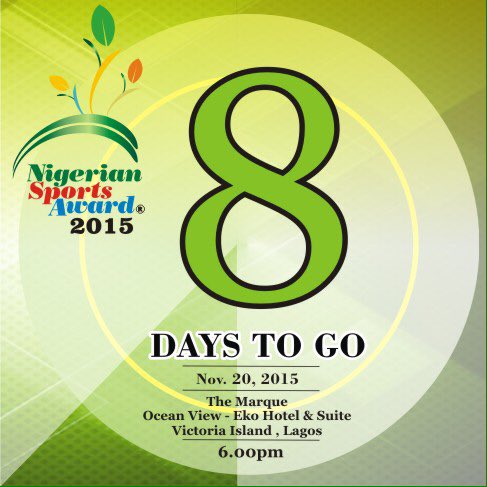 oluwashina's tweet photo. In EIGHT days: The prestigious Nigerian Sports Award 2015 @NgrSportsAward. Are you ready? #NSA2015 ⛹🏿🏋🏿⚽️ https://t.co/upwzB5Nwmp