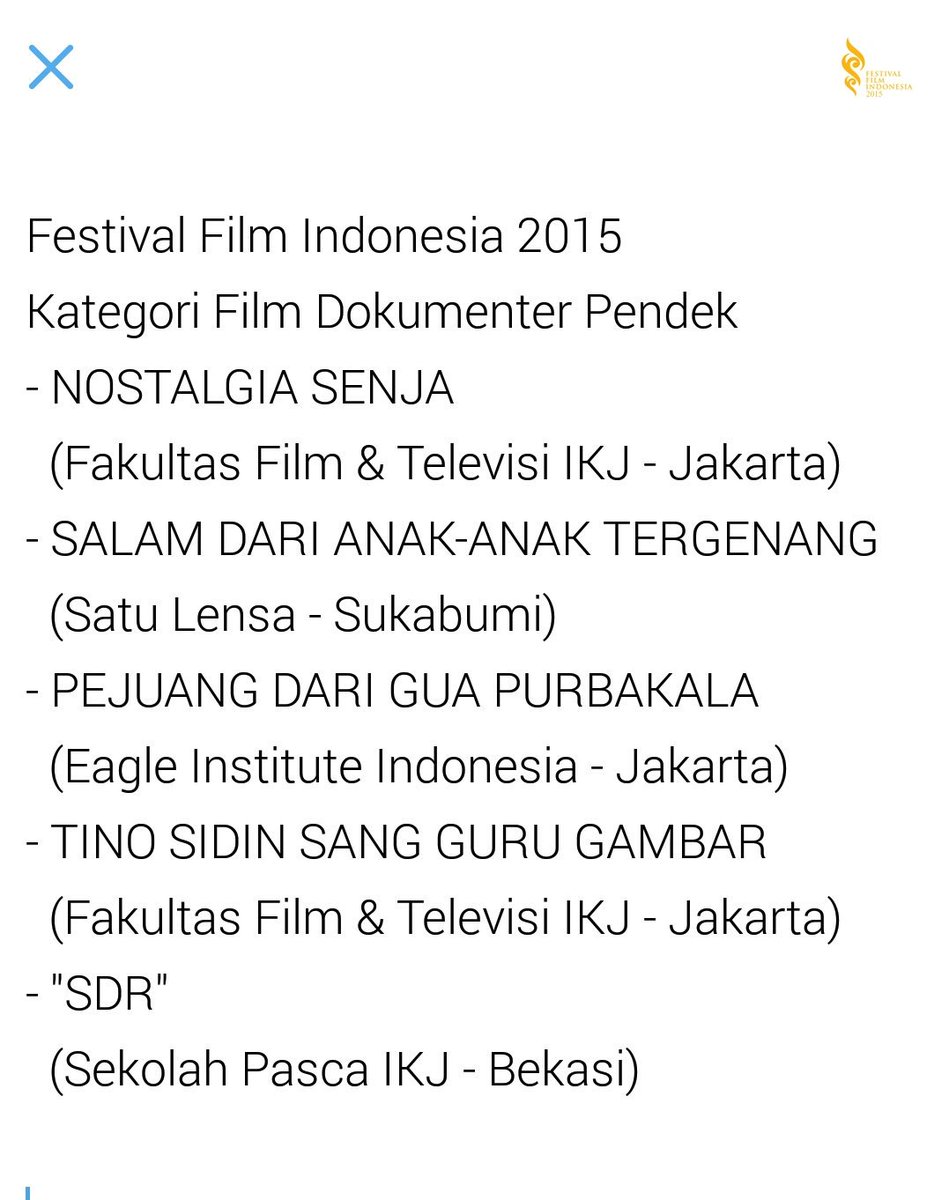 Festival Film Indonesia 2015
Kategori Film Dokumenter Pendek Terbaik
Nominenya adalah...
#MalamNominasiFFI