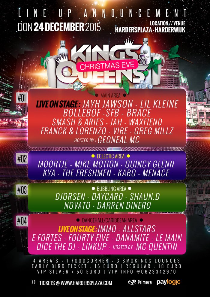 Christmas Eve @ Eventcenter Hardersplaza with the 4th edition of 
Kings &amp; Queens.
TICKETS @: hardersplaza.com