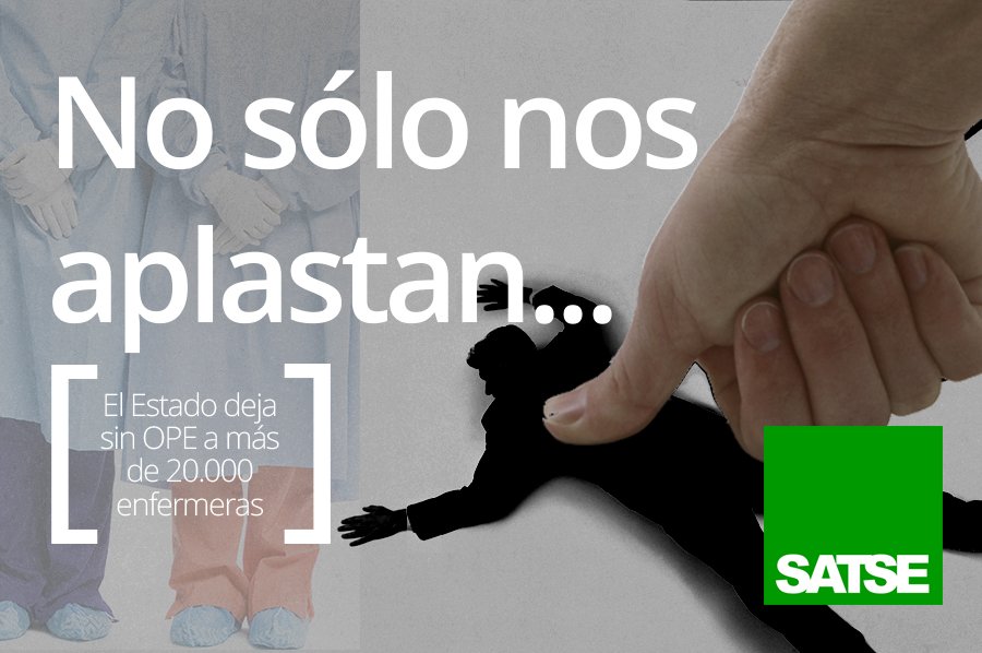 Sindicato_SATSE's tweet photo. Así maltrata @PPopular a la #Enfermeria: dejando más de 20.000 enfermeras sin OPE https://t.co/nukZIEhIdC #opesacyl https://t.co/PI8xv2ffRN