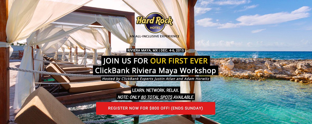 ClickBank's tweet photo. 40% discount to ClickBank's Riviera Maya Workshop with hosts @JustinAtlan &amp; @AdamHorwitz! https://t.co/ofj6sWYcx6 https://t.co/PuYHMYS996